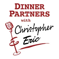 DINNER PARTNERS with Christopher & Eric