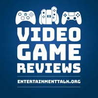 Entertainment Talk Video Game Reviews