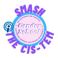 Gender School: Smash the Cis-tem