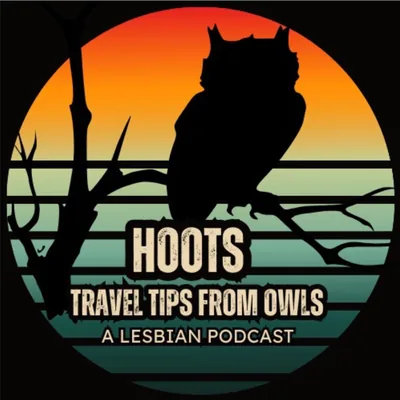 Hoots: Travel with O.W.L.s (Older- Wise - Lesbians)
