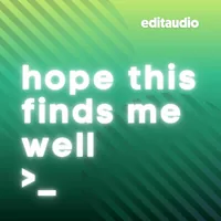 Hope This Finds Me Well