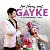 Let Them Eat Gayke