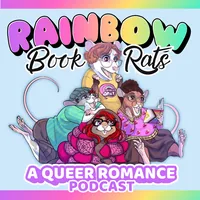 Rainbow Book Rats: A Queer Romance Podcast