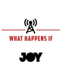 What Happens If