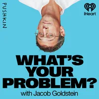 What's Your Problem?