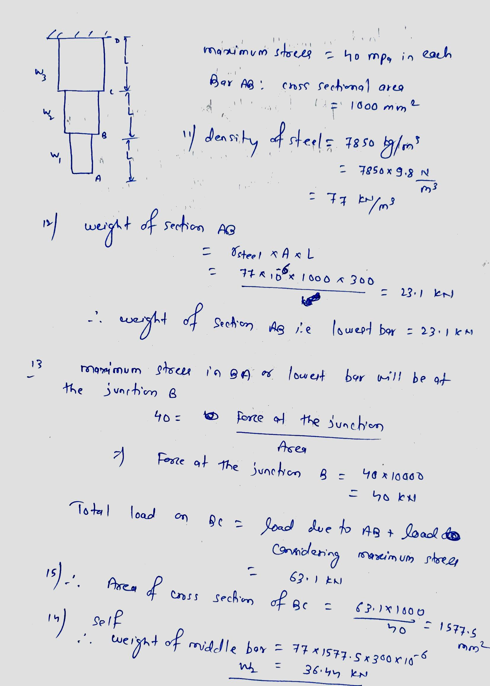 maximum strece =hompa in each W3 Bar AB: cross sectional area lita 1000 min? of steel Il density wo 7 7850 g/mol w, = 7850 x