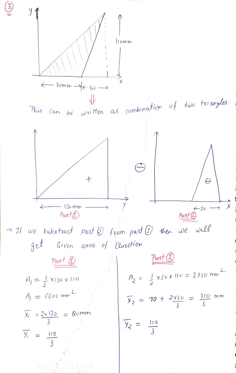 llomm 70mm + 50 D This can be written as combination of two toiangles. + 2 120 mm 2 ? Part Part ? - If we substract part ? fr