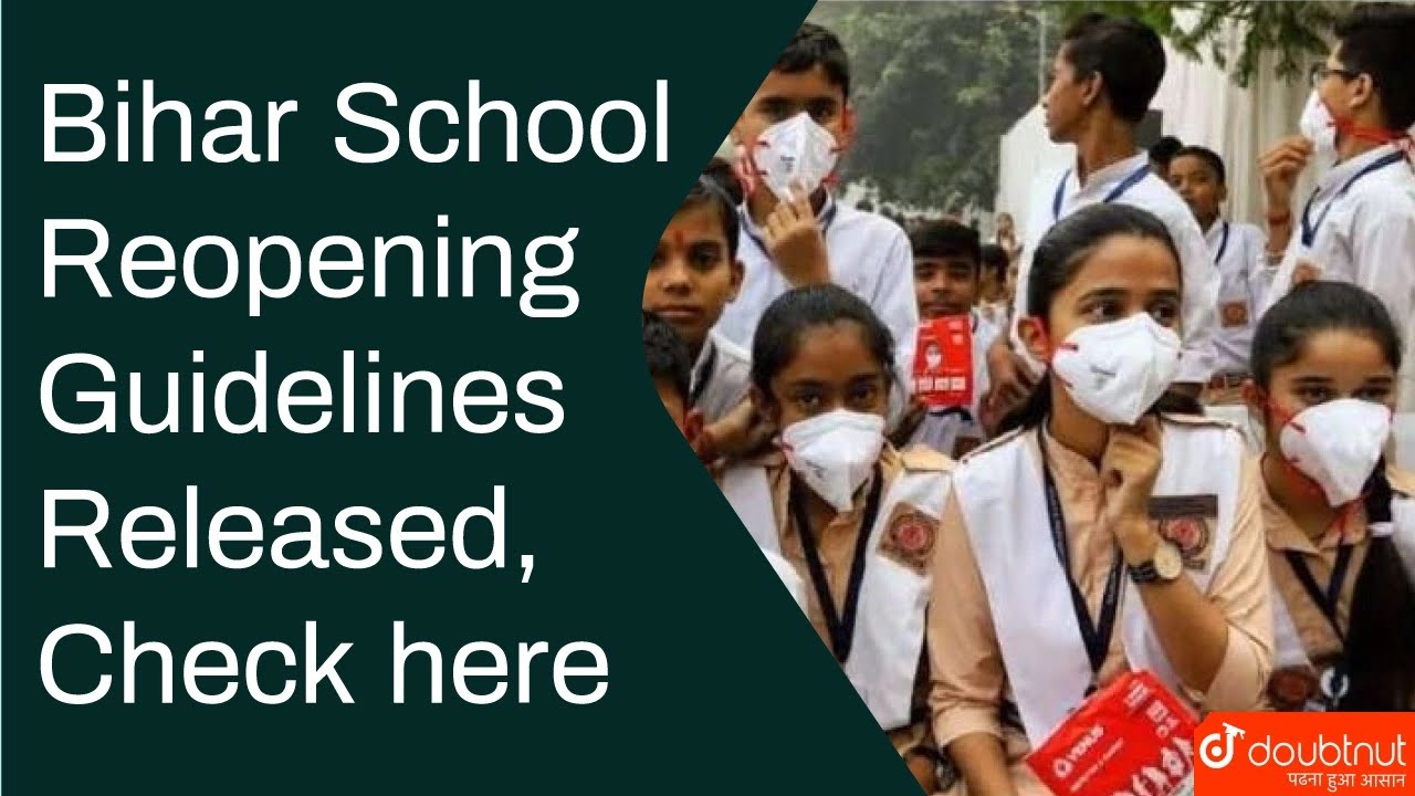 Bihar School Reopening Guidelines Released, Check here