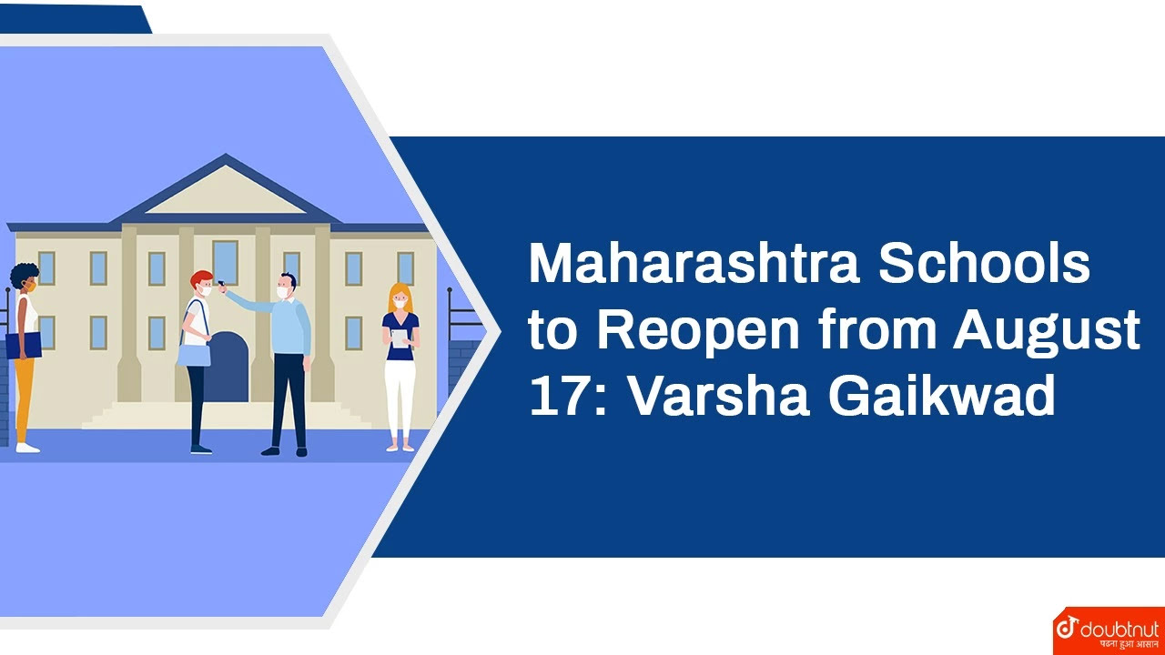 Maharashtra Schools to Reopen from August 17: Varsha Gaikwad