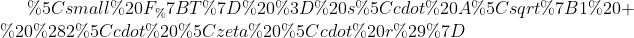 \small F_{T} = s\cdot A\sqrt{1 + (2\cdot \zeta \cdot r)}