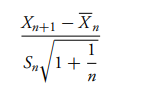 Let X1, ... , Xn, Xn+1 denote a sample from a normal population whose mean µ and variance s2 are...-2