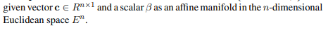 Describe the set of n-dimensional vectors {x : x T c = ß} for a