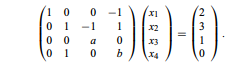 Given is the system (a) Decide with respect to the parameters a and b in which cases the system is...