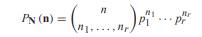 Let N be the r-dimensional random vector with the multinomial PMF given in Example 5.1 with n > r >...-1