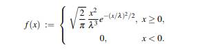 (a) For positive p and q, let X ~ gamma(p,1), and put Y := X1/q. Show that (b) If in part (a) we...-7