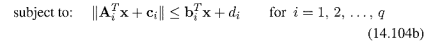 Show that the SOCP problem in Eq. (14.102) is equivalent to the SOCP problem in Eq. (14.104).-2