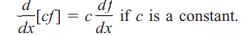 The product rule tells you how to differentiate the product of any two functions, while the constant...