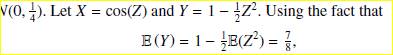 Let Z be a random variable with normal distribution write a program which computes E ( X ) , using Y...-1