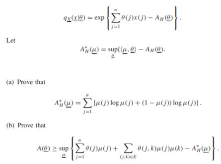 (Mean Field Update) Consider a probability function, given by where ? = {(? (j ))n j=1, (? (j, k)),...-2