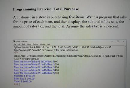 Python Programming Help Programming Exercise: Total Purchase Python Programming Help Programming...