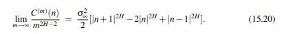 Show that a process is asymptotically second-order self similar; i.e., (15.20) holds, if and only if...-2