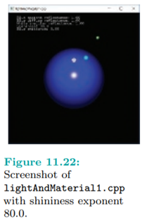 The specular highlight is sharpened or blunted, respectively, by increasing or decreasing the...-1