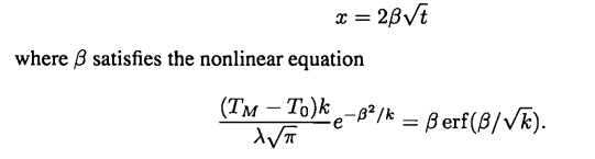 Consider the problem of modeling the position of the liquid-solid boundary in a substance that is...-1