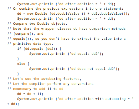 Let’s do some math with the wrapper classes. Add these Java statements to the end of the previous...-2