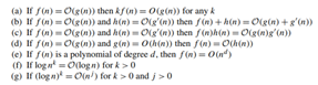 Classify the following generic claims regarding O(·) notation as correct or incorrect, and if...