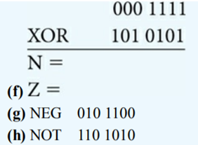 Perform the following logical operations, assuming a seven-bit cell:-2