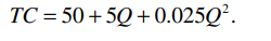 A firm’s total cost equation is The firm can sell all its output for $10 per unit. a. What is the...