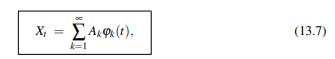 For a zero-mean, mean-square-continuous process Xt, the relevant formulas are (13.7) and...-1