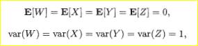 Consider four random variables, W, X , Y, 2, with and assume that W, X, Y, Z are pairwise...