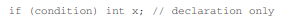 A C# compiler will reject code like that exemplified by although it will accept statements like...-1