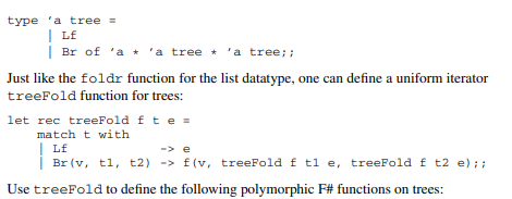 Consider the polymorphic tree data type used in the Appendix A exercises: • Function count : ’a tree...