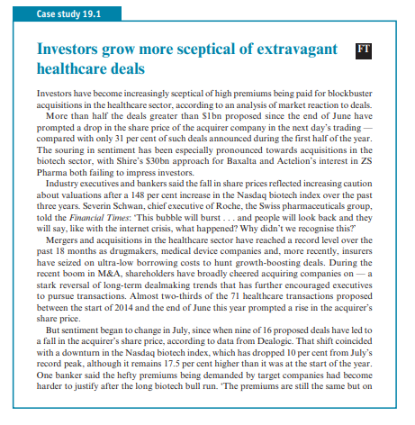 With reference to Case Study 19.1, discuss possible reasons why healthcare firms are attracted to...