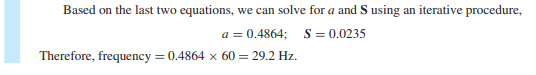 Consider the motor of Example 16.1.4 in the text. Let the motor be controlled by variable frequency...-5