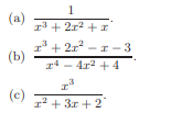 1. Show that the sum of two proper rational expressions is a proper rational expression. 2. Show...