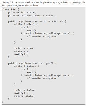 In Listing 3.7, we see that the get() method invokes notify before returning the value stored in...