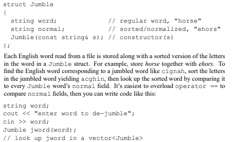 You may have seen the word game Jumble in your newspaper. In Jumble the letters in a word are mixed...