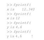 Create the following variables: Then, fill in the fprintf statements using these variables that will...-2