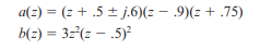 Consider a discrete-time system with the following characteristic and input polynomials. Use GUI...