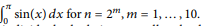 In the refnement of the approximation it is a good idea to consider n - values of the form 2 m ,i.e....-1