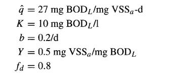 An industry has a soluble wastewater that contains a BOD L of 2,000 mg/l. They wish to produce an...