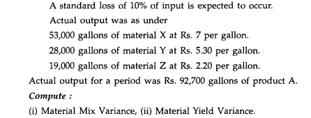 AB Ltd. has established the following standard mix of producing 9 gallons of product A:-2