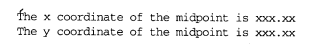 Write a C program to calculate and display the coordinates of the midpoint of the line connecting...