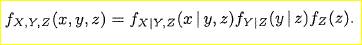 Let X, Y, and Z be three random variables with joint PDF fx,y,z. Show the multiplication rule: