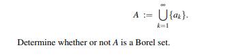 . Let B denote the smallest s-field containing all the open subsets of IR := (-8,8). This collection...