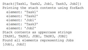 Using the Stack class you created in the last chapter, explore the use of forEach, map and filter....-2