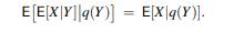 For X ? L 1 , derive the smoothing property of conditional expectation, If X ? L 1 and if h(Y)X ? L...-1